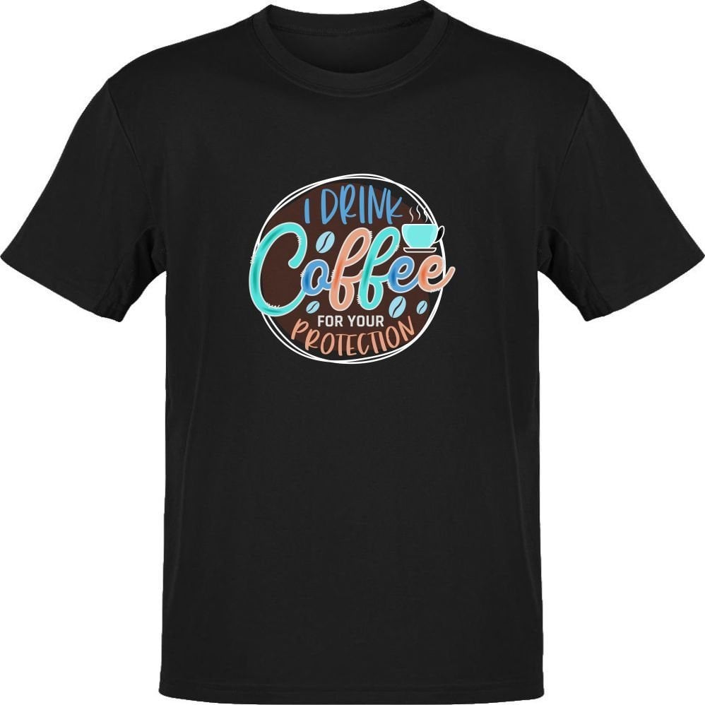 Coffee for Your Protection Siyah T-Shirt