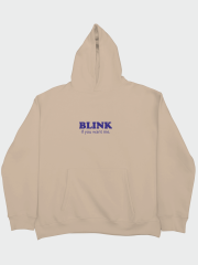 Blink If You Want Me Oversize Hoodie