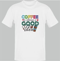 Coffee is a Good Idea Beyaz T-Shirt