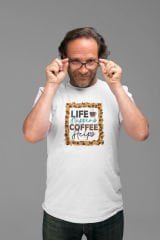 Life Happens Coffee Helps Beyaz T-Shirt