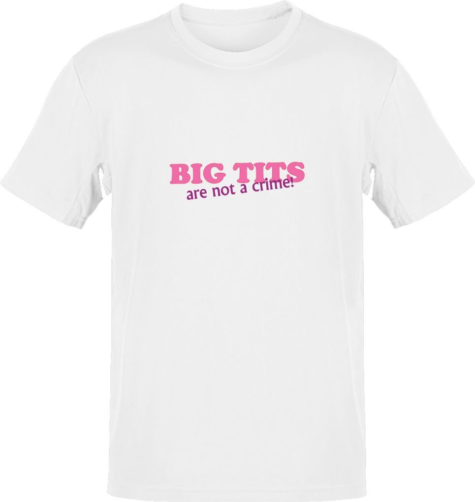 Big Tits Are Not A Crime Beyaz T-Shirt