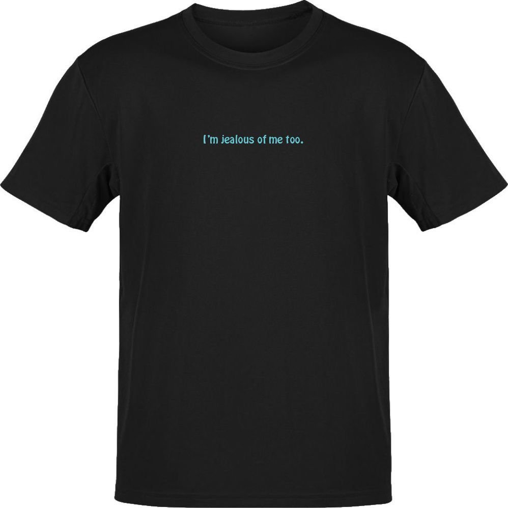 I am Jealous of Me Siyah T-Shirt XL - Turkuaz Mavi