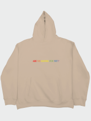 Are We Having Fun Yet Oversize Hoodie